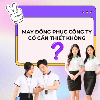 May Đồng Phục Công Ty Có Cần Thiết Không?
